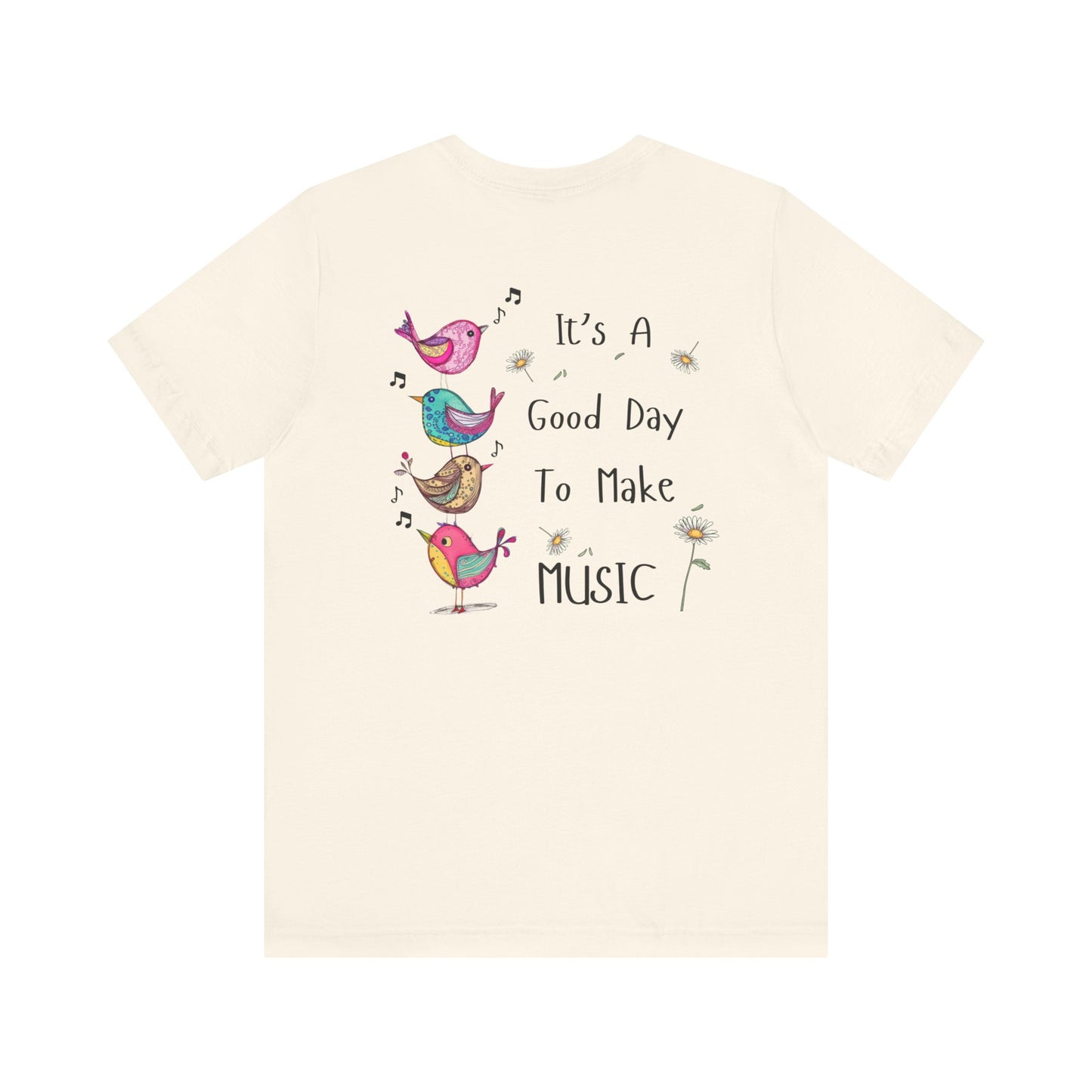 It's A Good Day To Make Music - Music Teacher Short Sleeve T-Shirt