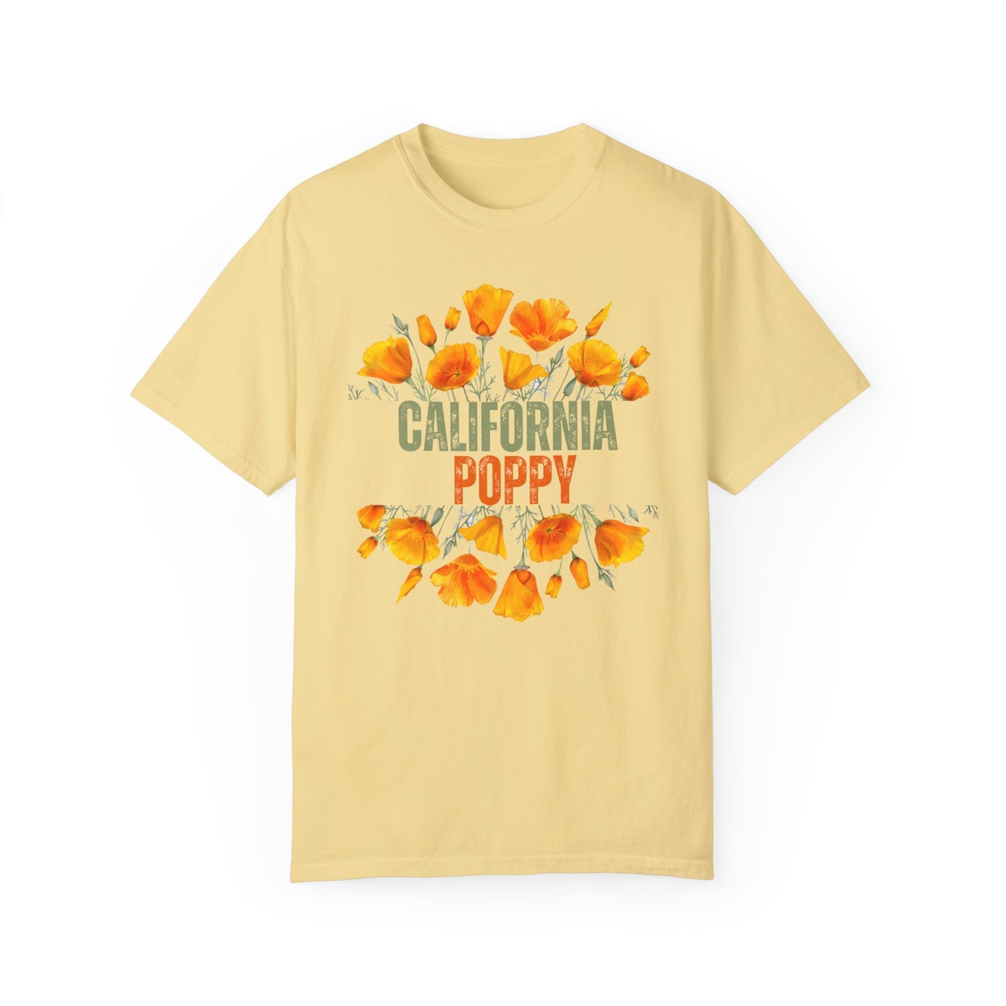 Beautiful California Poppy State Flower Garment-Dyed T-shirt, California Poppy Shirt, State Flower Tshirt, Gifts For Her, Gifts For Women