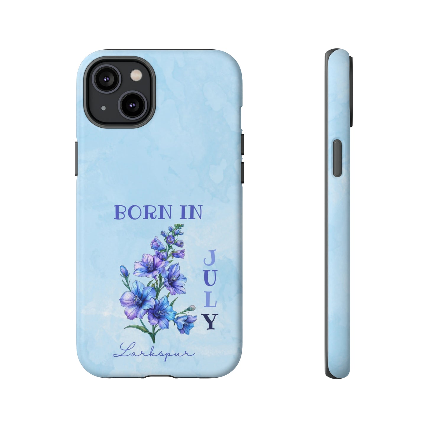 Born in July IPhone Case, July Birthday, Gift For Her