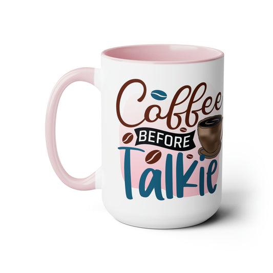 Coffee Before Talkie Two-Tone Coffee Mugs, 15oz, Coffee Mug, Coffee Cup, Mug for Coffee Lover, Gifts For Her, Gifts For Mom, Teacher Gifts