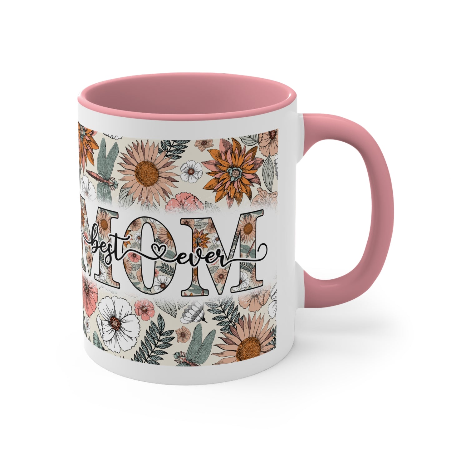 Best Mom Ever Floral Coffee Mug, 11oz Mug, Mother's Day Mug, Gift For Mom, Gift For Her, Coffee Cup For Mom, Present For Mom