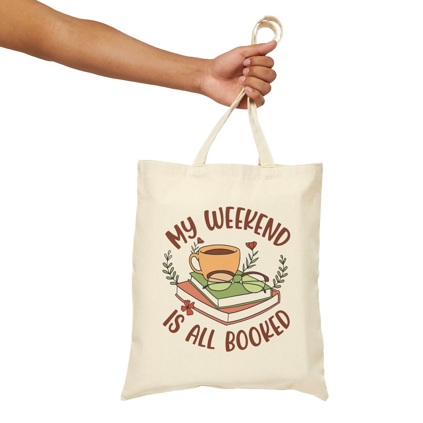 My Weekend Is All Booked Cotton Canvas Tote Bag