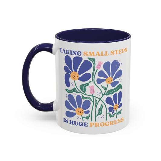Taking Small Steps Is Huge Progress Coffee Mug (11, 15oz)
