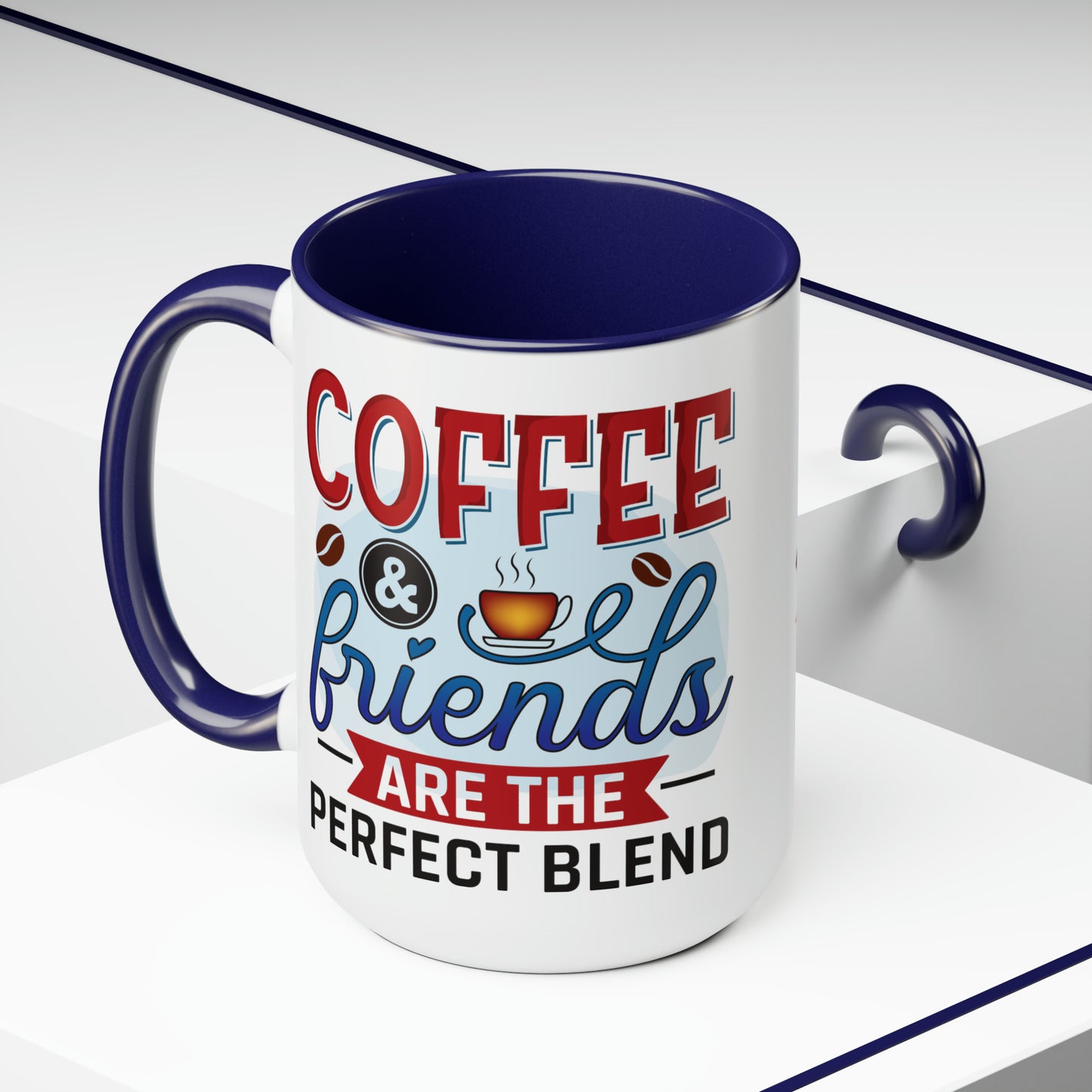 Coffee and Friends Are The Perfect Blend Two-Tone Coffee Mugs, 15oz, Coffee Mug, Coffee Cup, Drink Mug, Gifts For Friends, Friend Gift