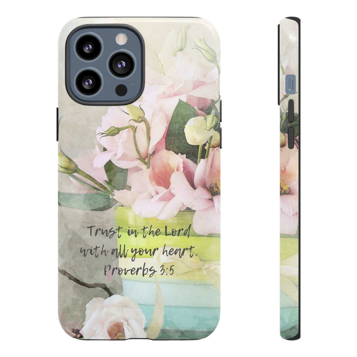 Trust in the Lord IPhone Protective Case