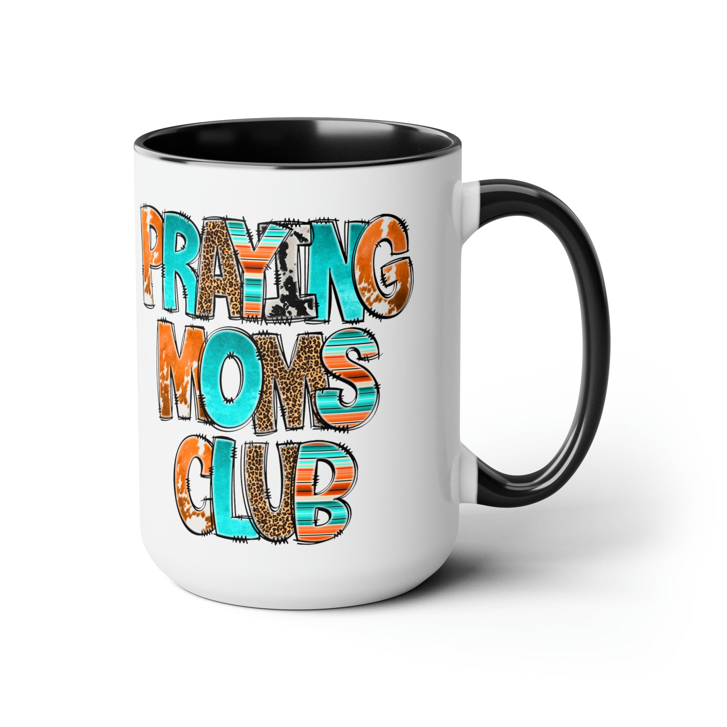 Praying Moms Club Two-Tone Coffee Mugs, 15oz, Coffee Mug, Drink Mug, Inspirational Coffee Mug, Gifts For Mom, Mom Gifts, Large Mug