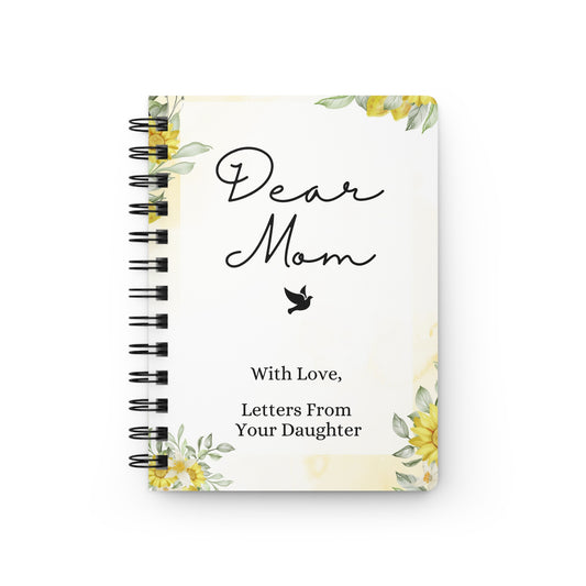 Dear Mom Journal: Letters From Your Daughter