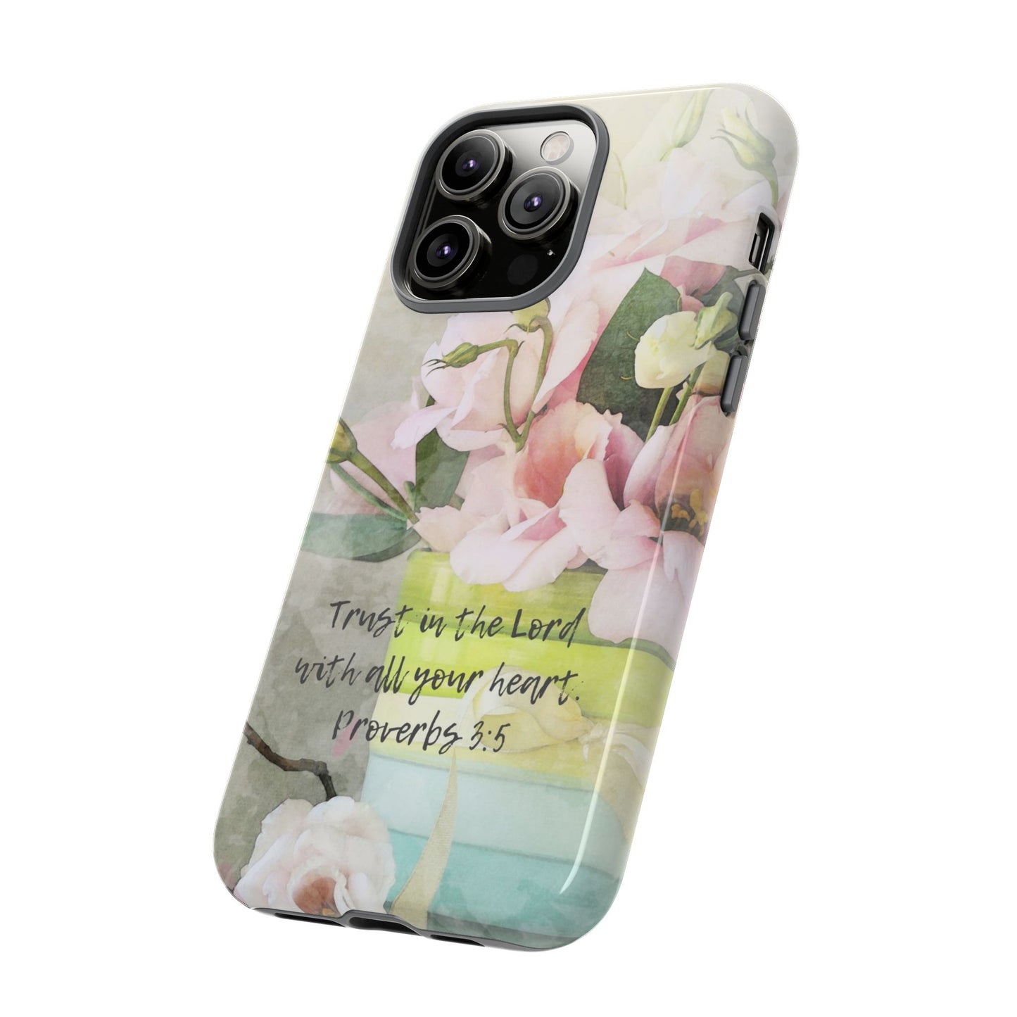 Trust in the Lord IPhone Protective Case