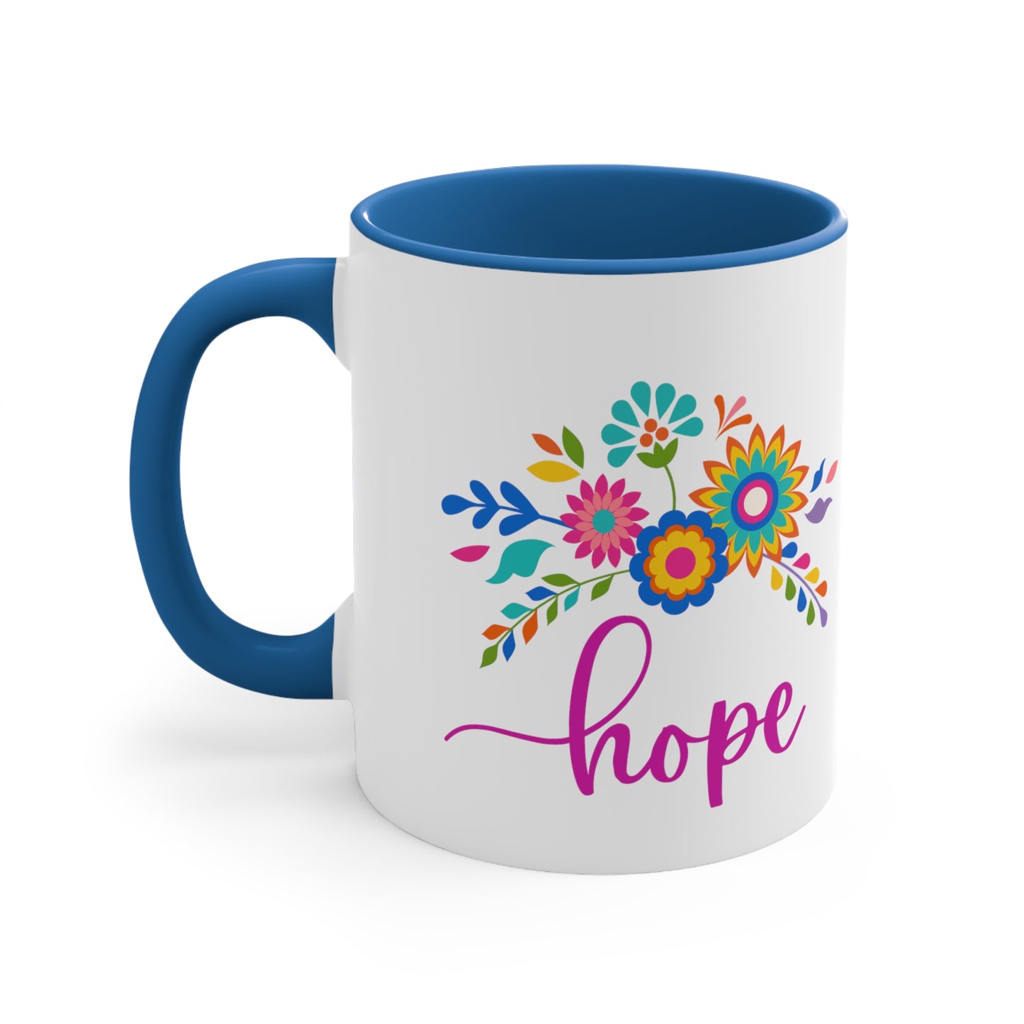 Hope Coffee Mug, 11oz Coffee Mug Inspirational Mug For Inspiration Gifts For Her Gifts For Friend Gifts For Teacher Floral Mug Get Well