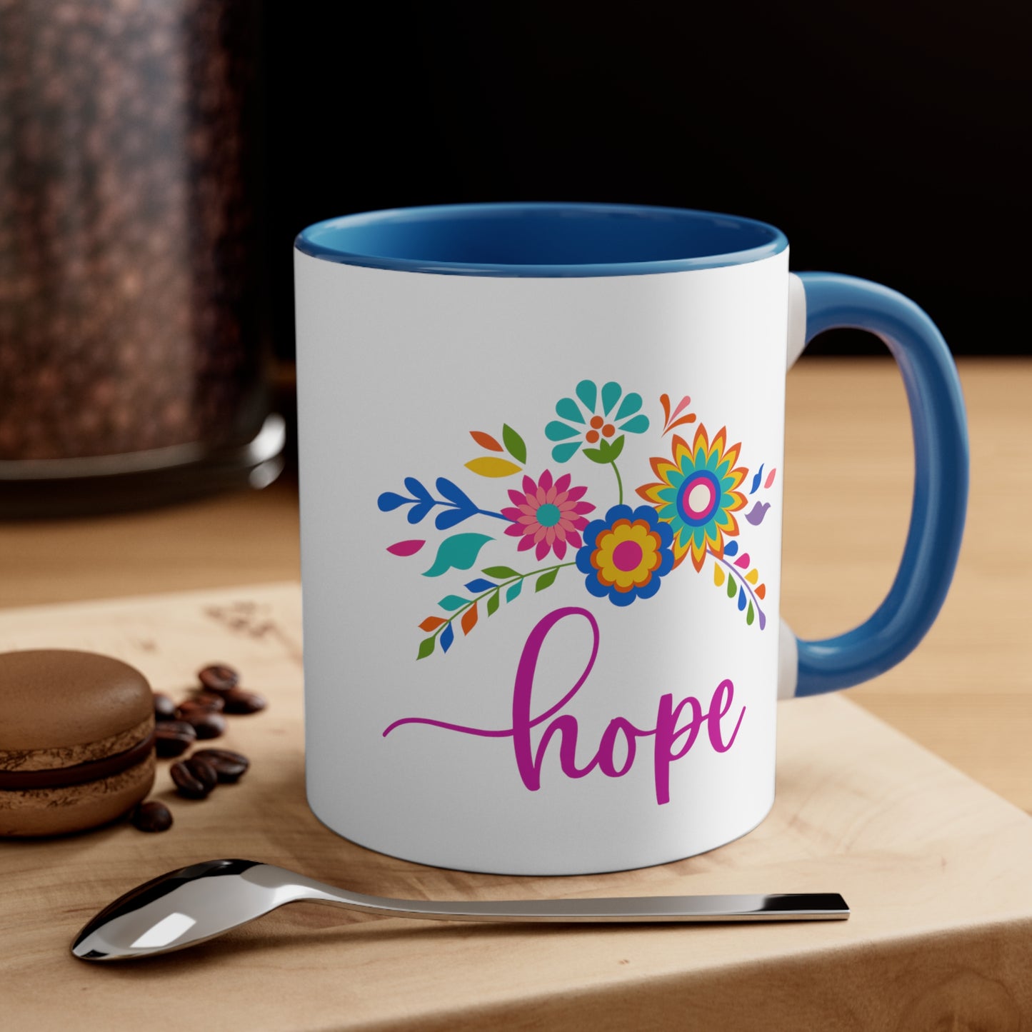 Hope Coffee Mug, 11oz Coffee Mug Inspirational Mug For Inspiration Gifts For Her Gifts For Friend Gifts For Teacher Floral Mug Get Well