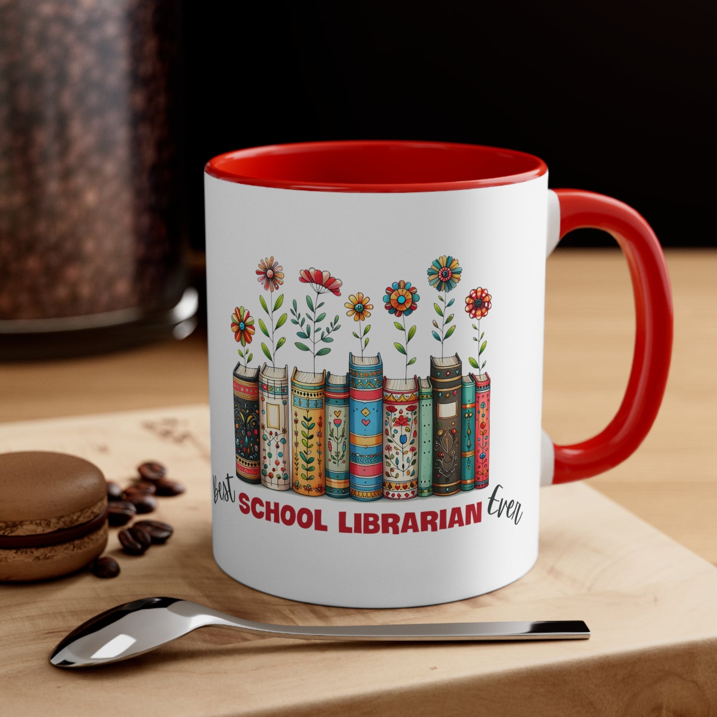 Best School Librarian Ever Coffee Mug, 11oz