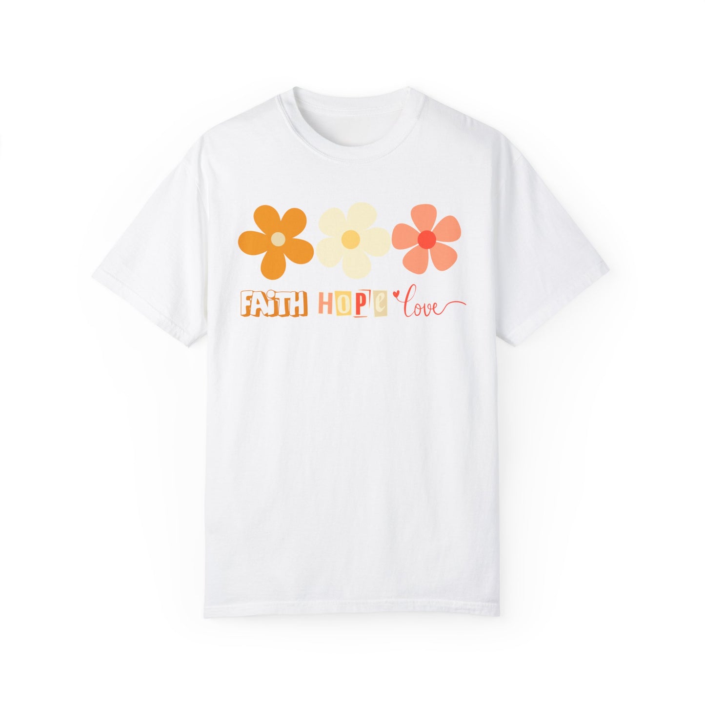 Inspirational Faith Hope Love Floral T-shirt