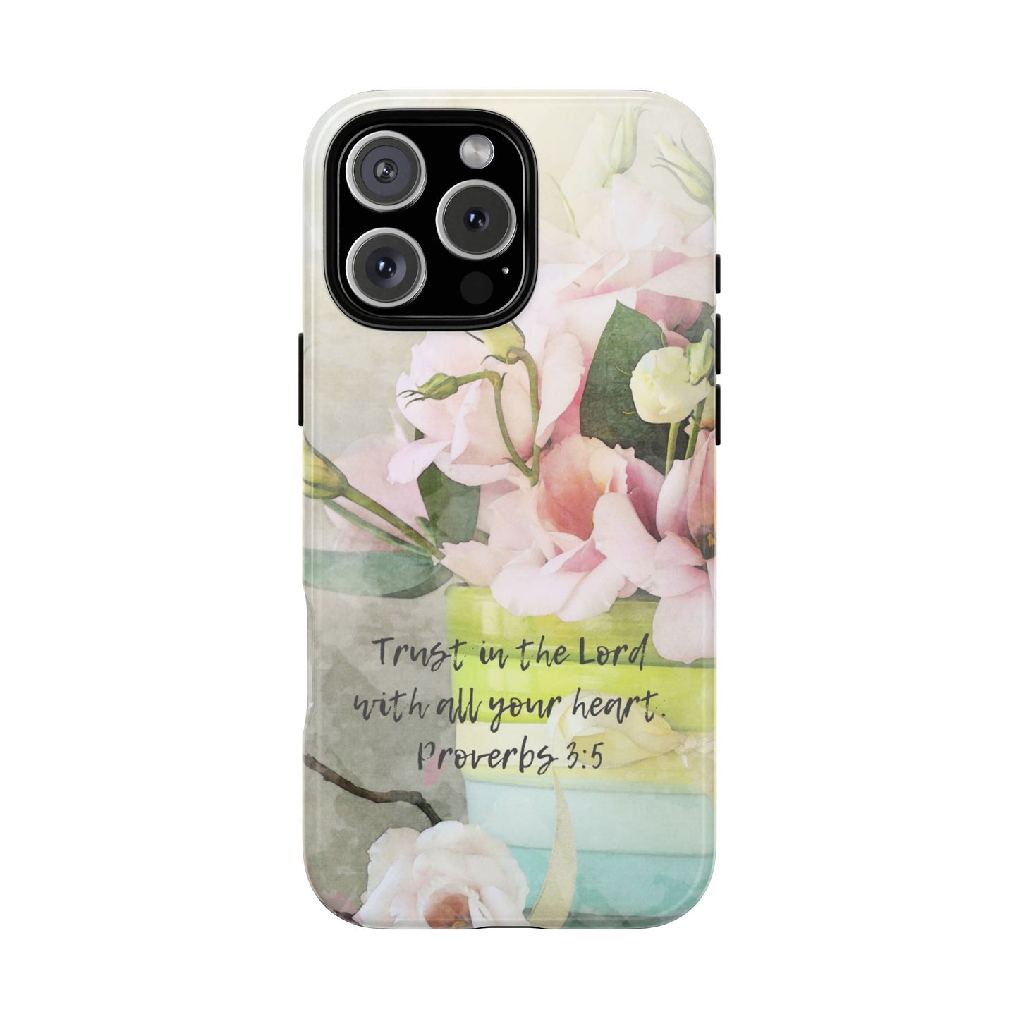 Trust in the Lord IPhone Protective Case