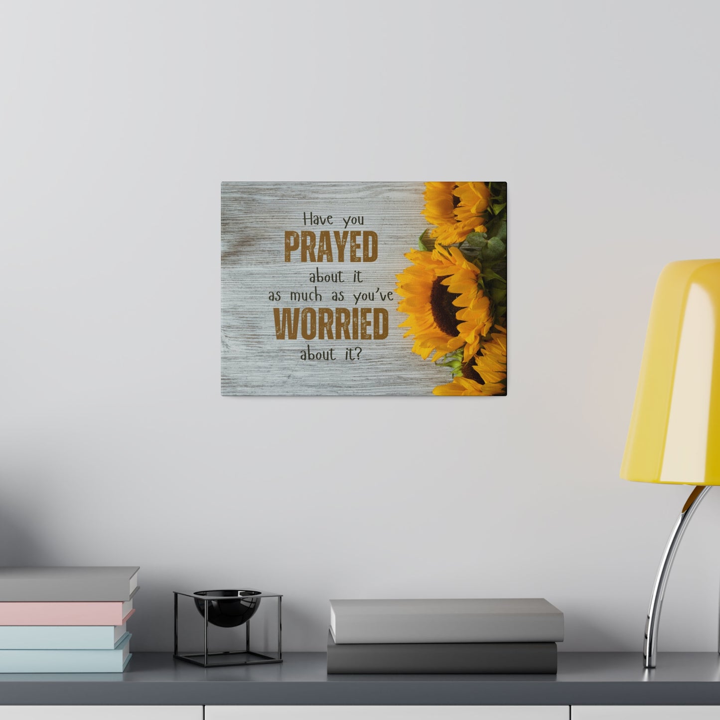 Pray More Worry Less Matte Canvas Wall Art with Sunflowers