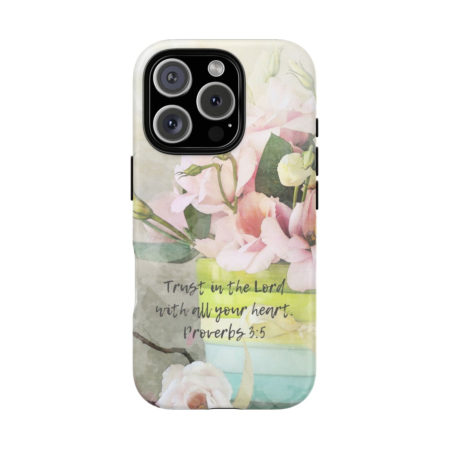 Trust in the Lord IPhone Protective Case