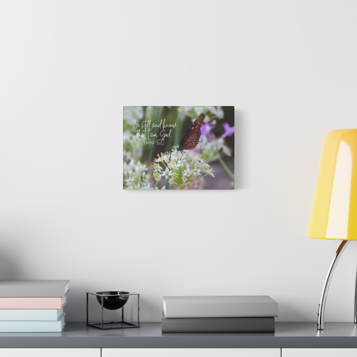 Be Still And Know That I Am God Monarch Butterfly on Flower Matte Canvas Wall Art