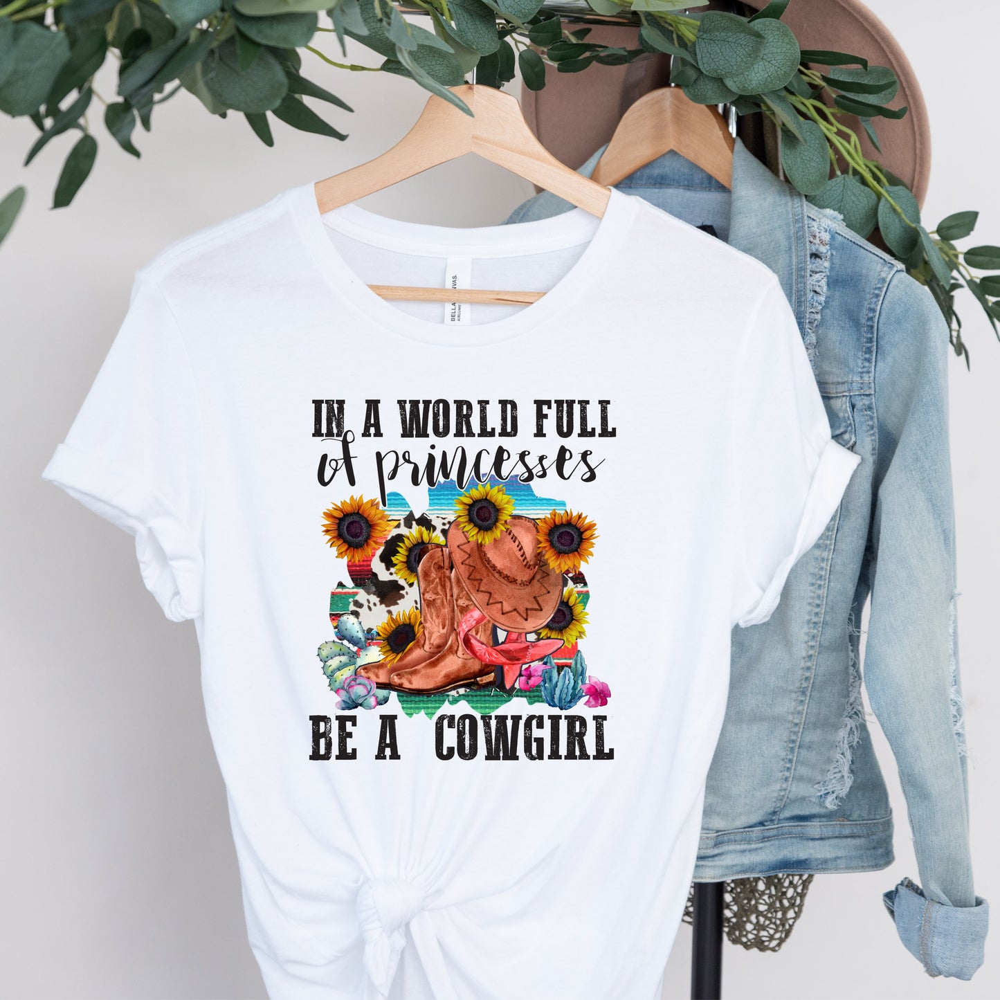 In A World Full of Princesses Be A Cowgirl Short Sleeve Tee, Western T-Shirt, Western Shirt, Cowgirl T-Shirt, Gift For Her, Gift For Friend