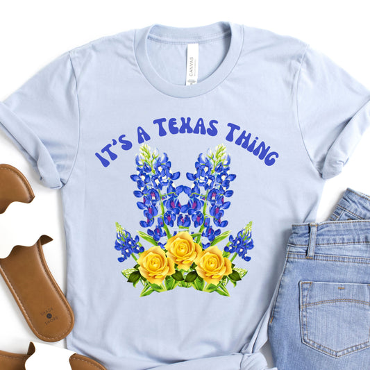 It's A Texas Thing Bluebonnet and Yellow Rose of Texas T-Shirt