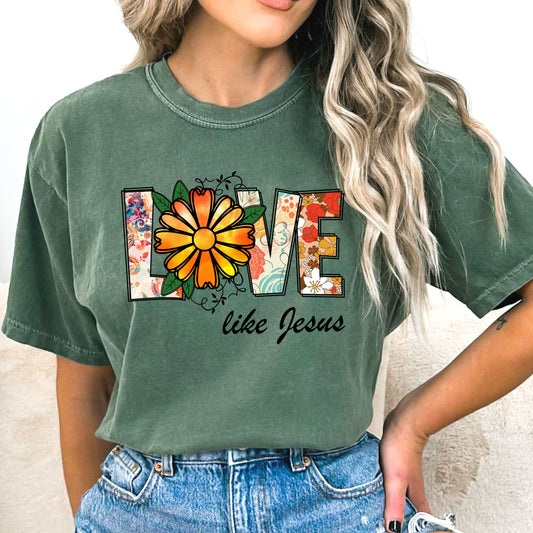 Love Like Jesus T-Shirt, Colorful LOVE Shirt, Christian Shirt, Gifts For Her, Gifts For Mom, Religious T-Shirt, Inspirational Message Shirt