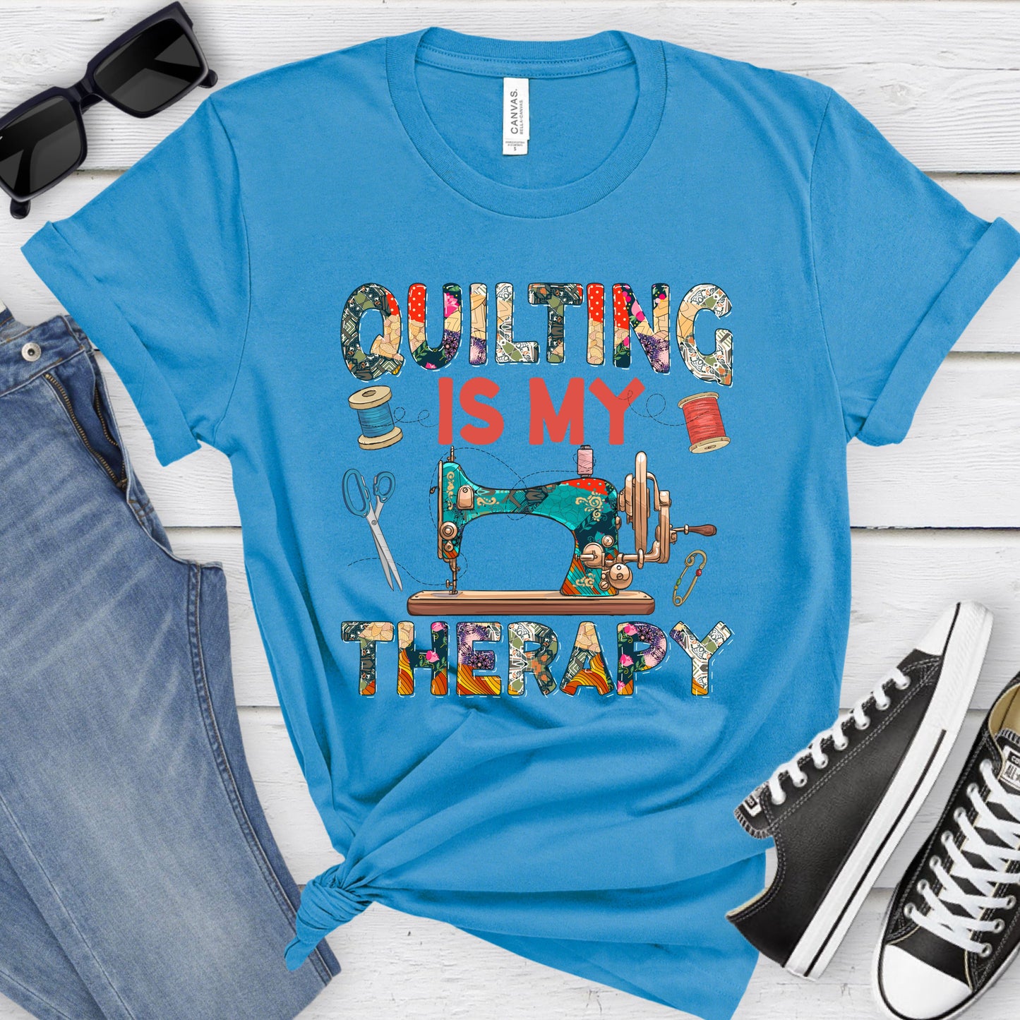 Quilting Is My Therapy T-Shirt, Quilters T-Shirt, Sewing, Crafting, Quilting, Gifts For Her, Seamstress, Crafters, Anything Quilting