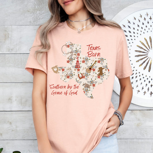 Texas Born and Southern by the Grace of God Short Sleeve Tee